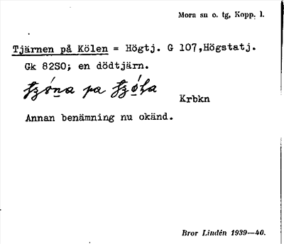 Bild på arkivkortet för arkivposten Tjärnen på Kölen