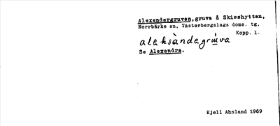Bild på arkivkortet för arkivposten Alexandergruvan, se Alexandra