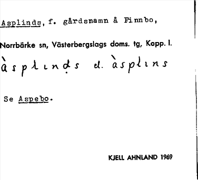 Bild på arkivkortet för arkivposten Asplinds, se Aspebo