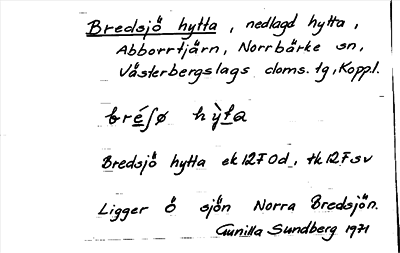 Bild på arkivkortet för arkivposten Bredsjö hytta