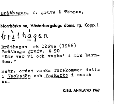 Bild på arkivkortet för arkivposten Bråthagen