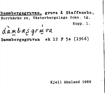 Bild på arkivkortet för arkivposten Dammbergsgruvan