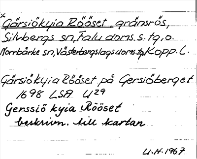 Bild på arkivkortet för arkivposten *Gärsiökyia Rööset