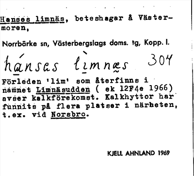 Bild på arkivkortet för arkivposten Hanses limnäs