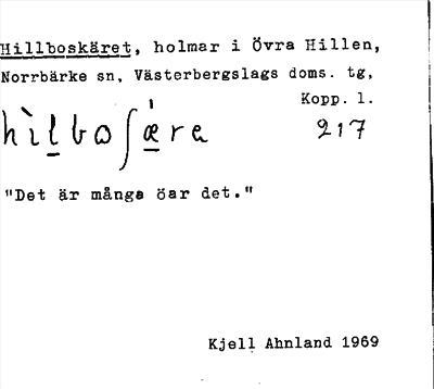 Bild på arkivkortet för arkivposten Hillboskäret