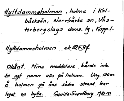 Bild på arkivkortet för arkivposten Hyttdammsholmen