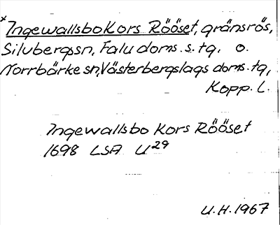 Bild på arkivkortet för arkivposten *IngewallsboKors Rööset