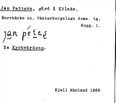 Bild på arkivkortet för arkivposten Jan Petters, se Kyrkvärdens