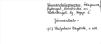 Bild på arkivkortet för arkivposten Jämmerdalsgruvan