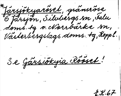 Bild på arkivkortet för arkivposten *Järsjökyaröset