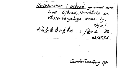 Bild på arkivkortet för arkivposten Kalkbrottet i Sjövad