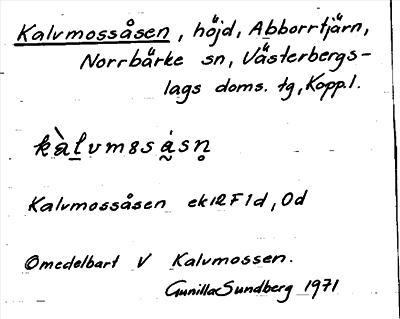 Bild på arkivkortet för arkivposten Kalvmossåsen