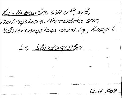 Bild på arkivkortet för arkivposten Ki - llebosiön