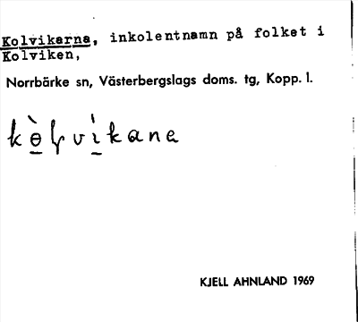 Bild på arkivkortet för arkivposten Kolvikarna