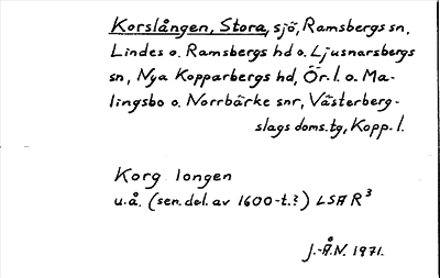 Bild på arkivkortet för arkivposten Korslången, Stora