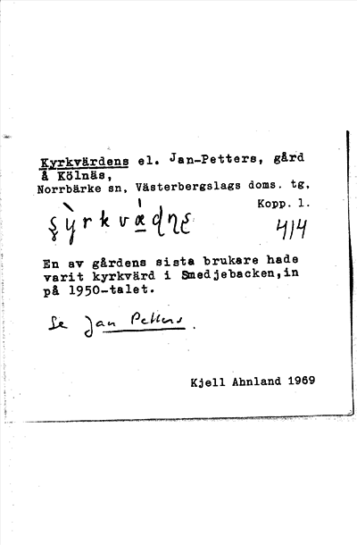 Bild på arkivkortet för arkivposten Kyrkvärdens el. Jan-Petters