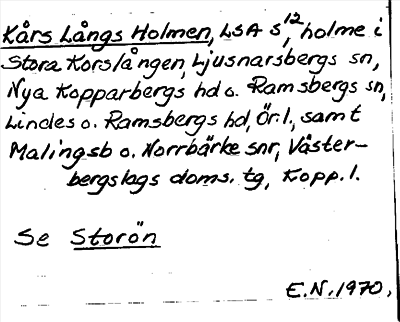 Bild på arkivkortet för arkivposten Kårs Långs Holmen