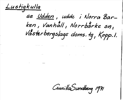 Bild på arkivkortet för arkivposten Lustigkulla, se Udden