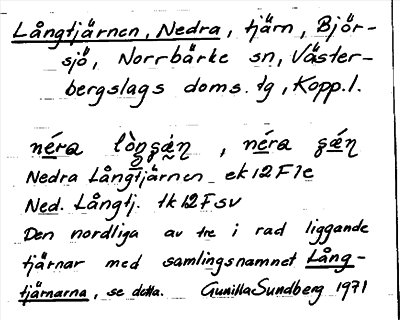 Bild på arkivkortet för arkivposten Långtjärnen, Nedra