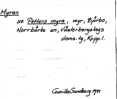 Bild på arkivkortet för arkivposten Myran, se Petters myra