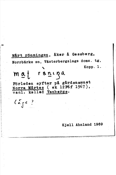 Bild på arkivkortet för arkivposten Mårt rönningen