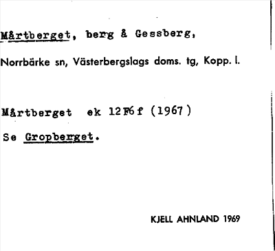 Bild på arkivkortet för arkivposten Mårtberget, se Gropberget