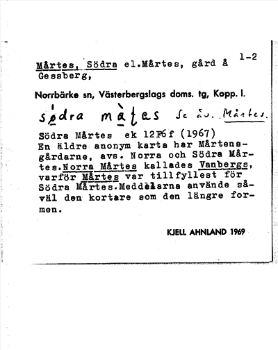 Bild på arkivkortet för arkivposten Mårtens, Södra el. Mårtens