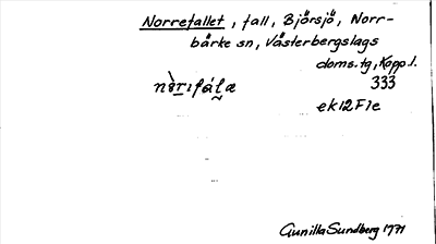 Bild på arkivkortet för arkivposten Norrefallet