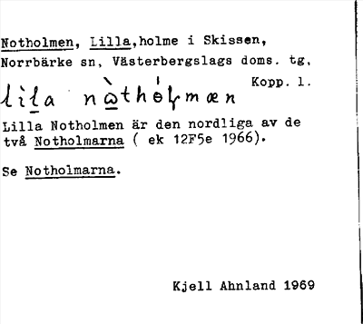 Bild på arkivkortet för arkivposten Notholmen, Lilla, se Notholmarna