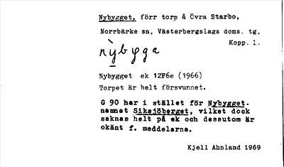 Bild på arkivkortet för arkivposten Nybygget
