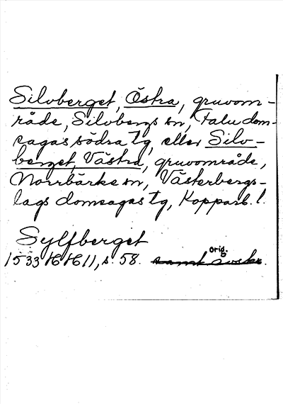 Bild på arkivkortet för arkivposten Silvberget, Östra