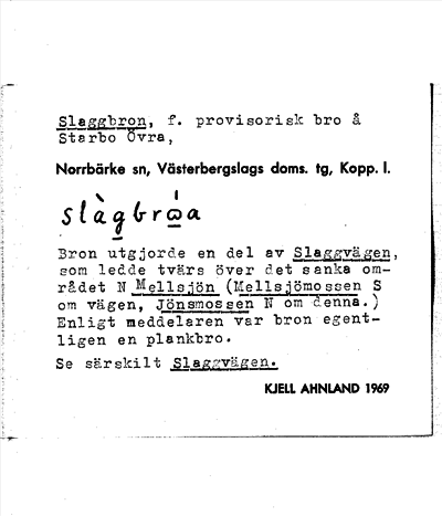 Bild på arkivkortet för arkivposten Slaggbron