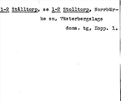 Bild på arkivkortet för arkivposten Stålltorp, se 1-2 Stolltorp