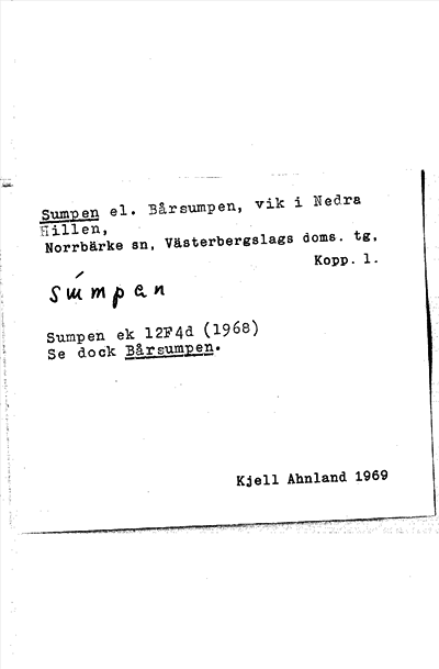 Bild på arkivkortet för arkivposten Sumpen el. Bårsumpen