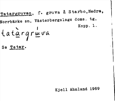 Bild på arkivkortet för arkivposten Tatargruvan, se Tatar