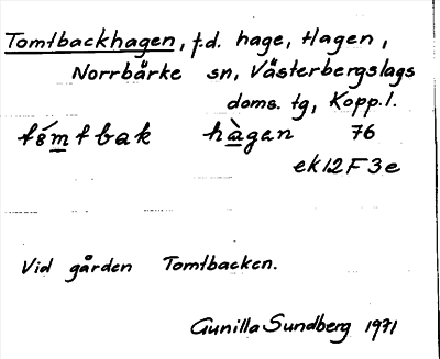 Bild på arkivkortet för arkivposten Tomtbackhagen