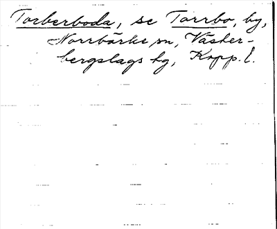 Bild på arkivkortet för arkivposten Torberboda, se Torrbo