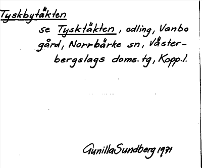 Bild på arkivkortet för arkivposten Tyskbytäkten se Tysktäkten