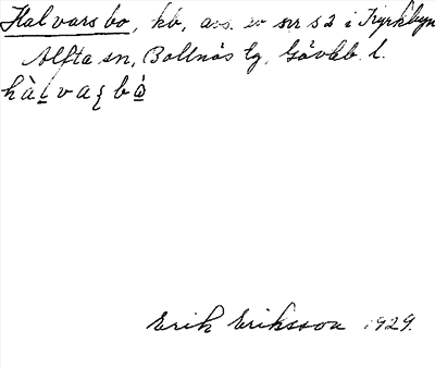 Bild på arkivkortet för arkivposten Halvars bo