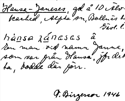 Bild på arkivkortet för arkivposten Hansa-Janeses