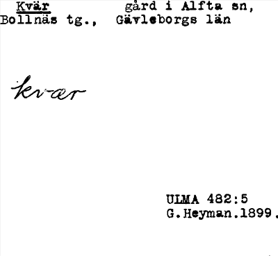 Bild på arkivkortet för arkivposten Kvär