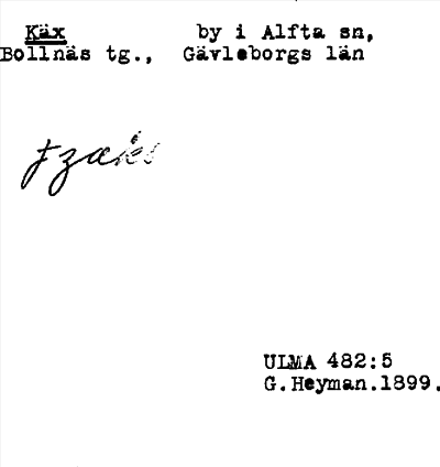 Bild på arkivkortet för arkivposten Käx