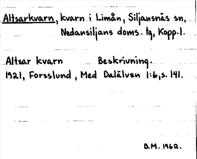 Bild på arkivkortet för arkivposten Altsarkvarn