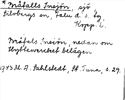 Bild på arkivkortet för arkivposten *Bråfalls Insjön
