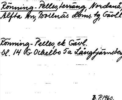 Bild på arkivkortet för arkivposten Rönning-Pelles