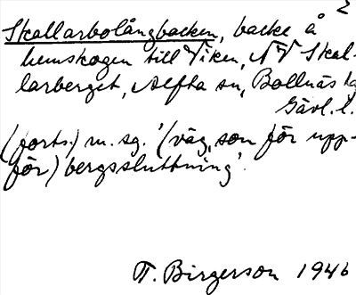 Bild på arkivkortet för arkivposten Skallarbolångbacken