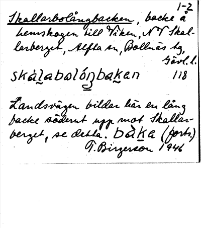 Bild på arkivkortet för arkivposten Skallarbolångsbacken