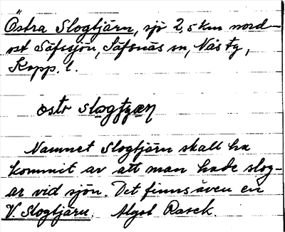 Bild på arkivkortet för arkivposten Östra Slogtjärn