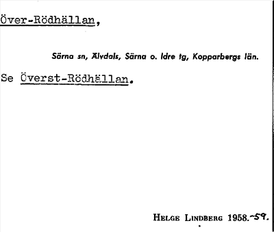 Bild på arkivkortet för arkivposten Över-Rödhällan, se Överst-Rödhällan