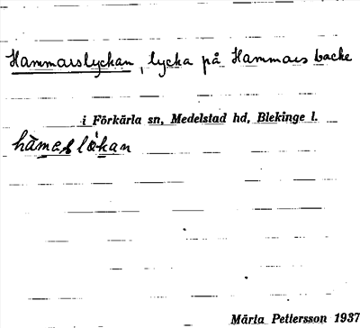 Bild på arkivkortet för arkivposten Hammarslyckan